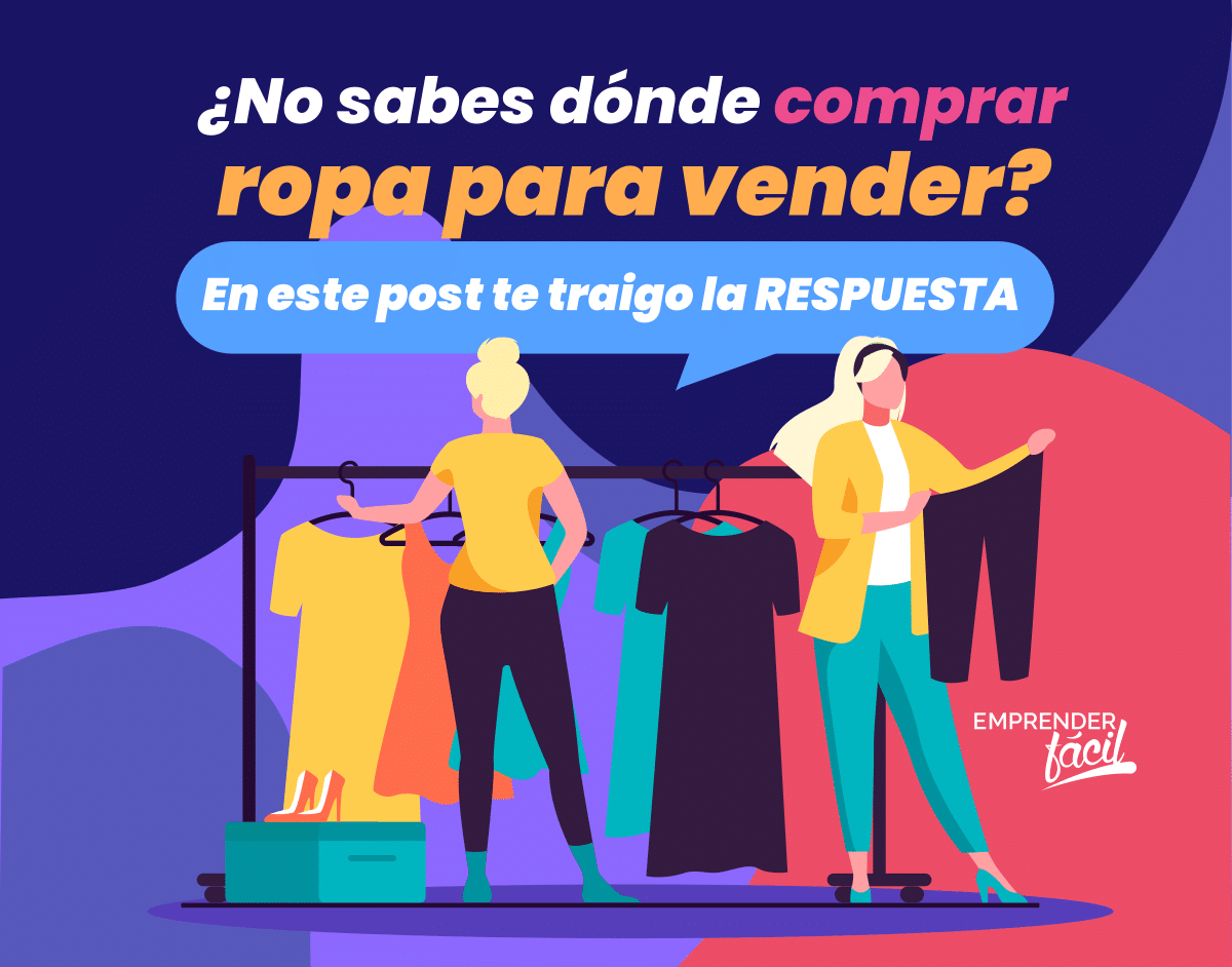 ¿Dónde comprar ropa para vender? ¡Aquí la respuesta!