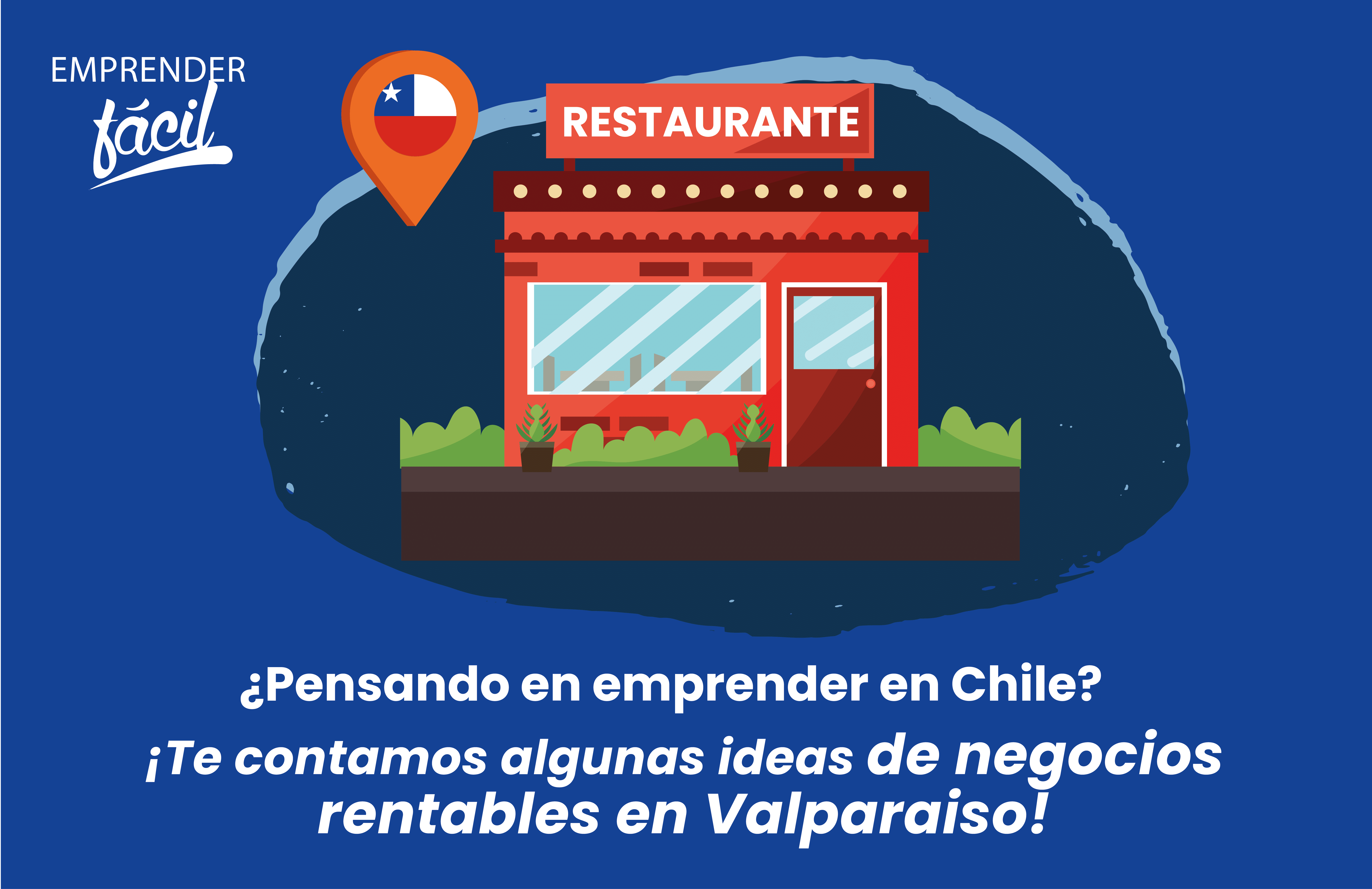 Negocios rentables en Valparaíso, Chile ¡Innovadores!