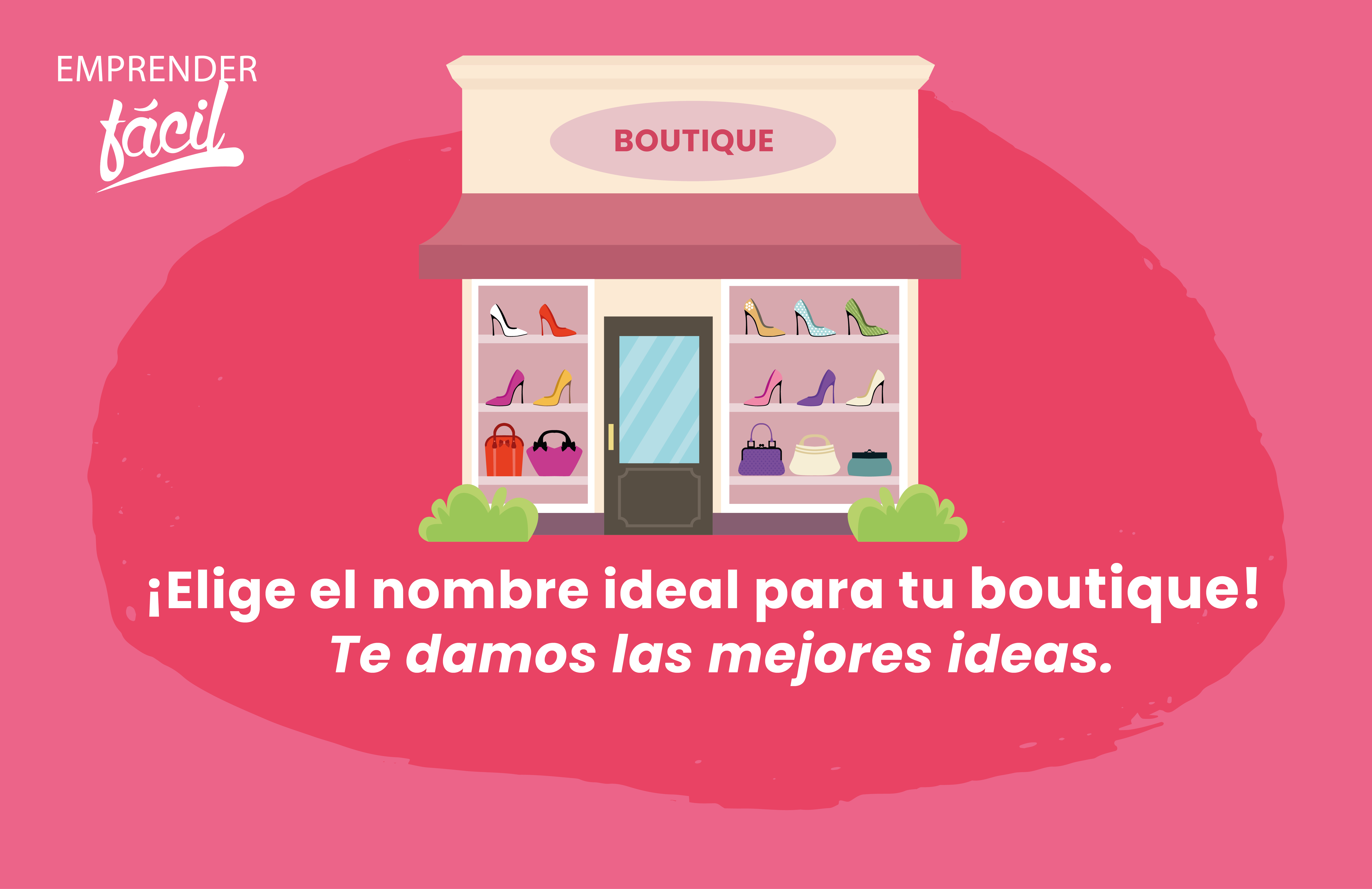 Nombres para Boutiques ¡Cautiva a todos tus clientes!