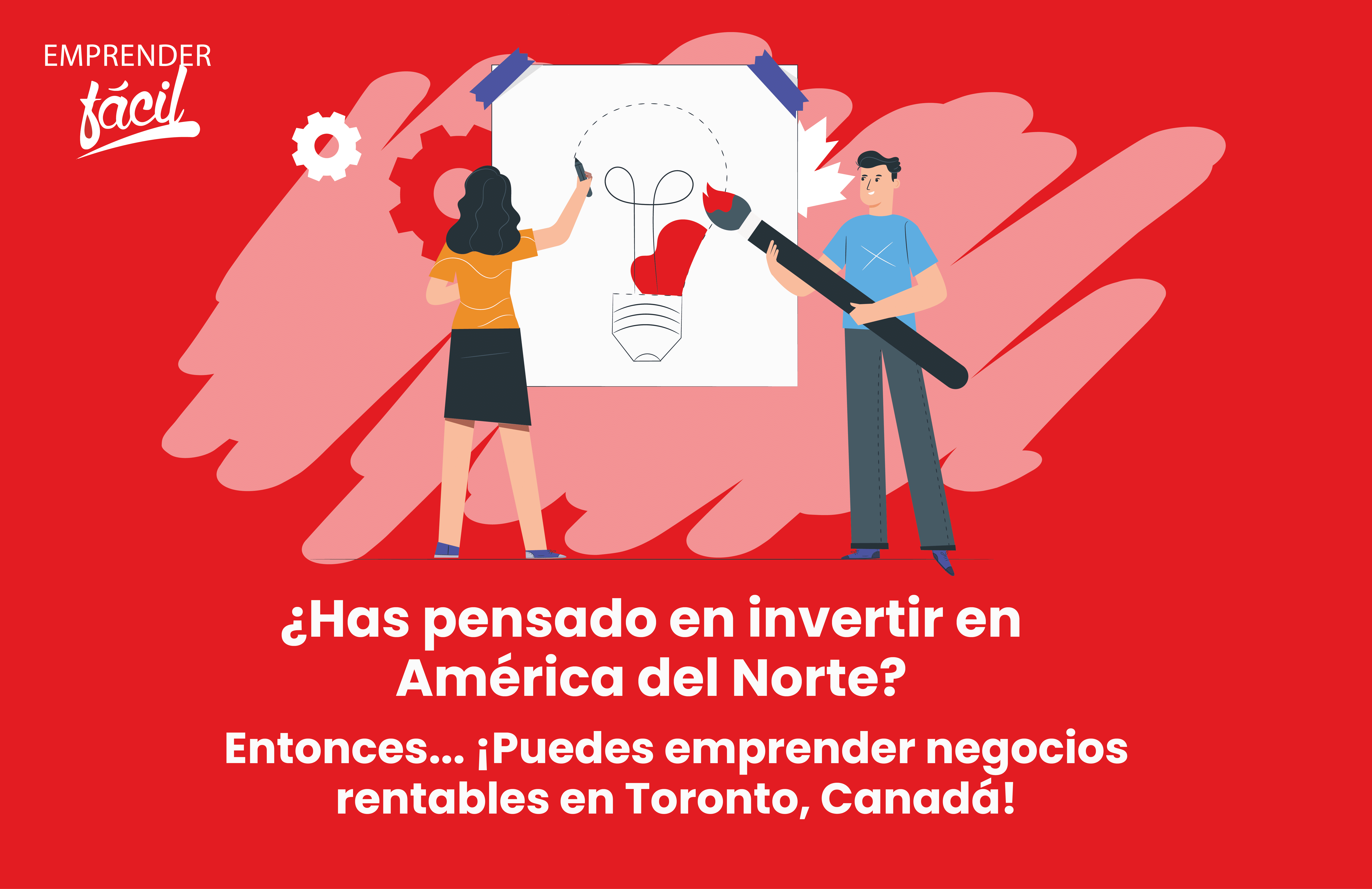 Negocios rentables en Toronto, Canadá ¡Muy seguros!