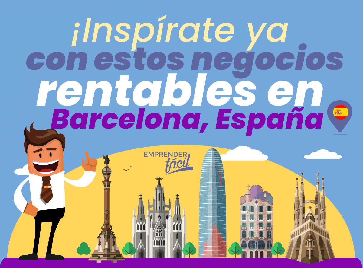 Negocios Rentables en Barcelona, España. Tecnología y más
