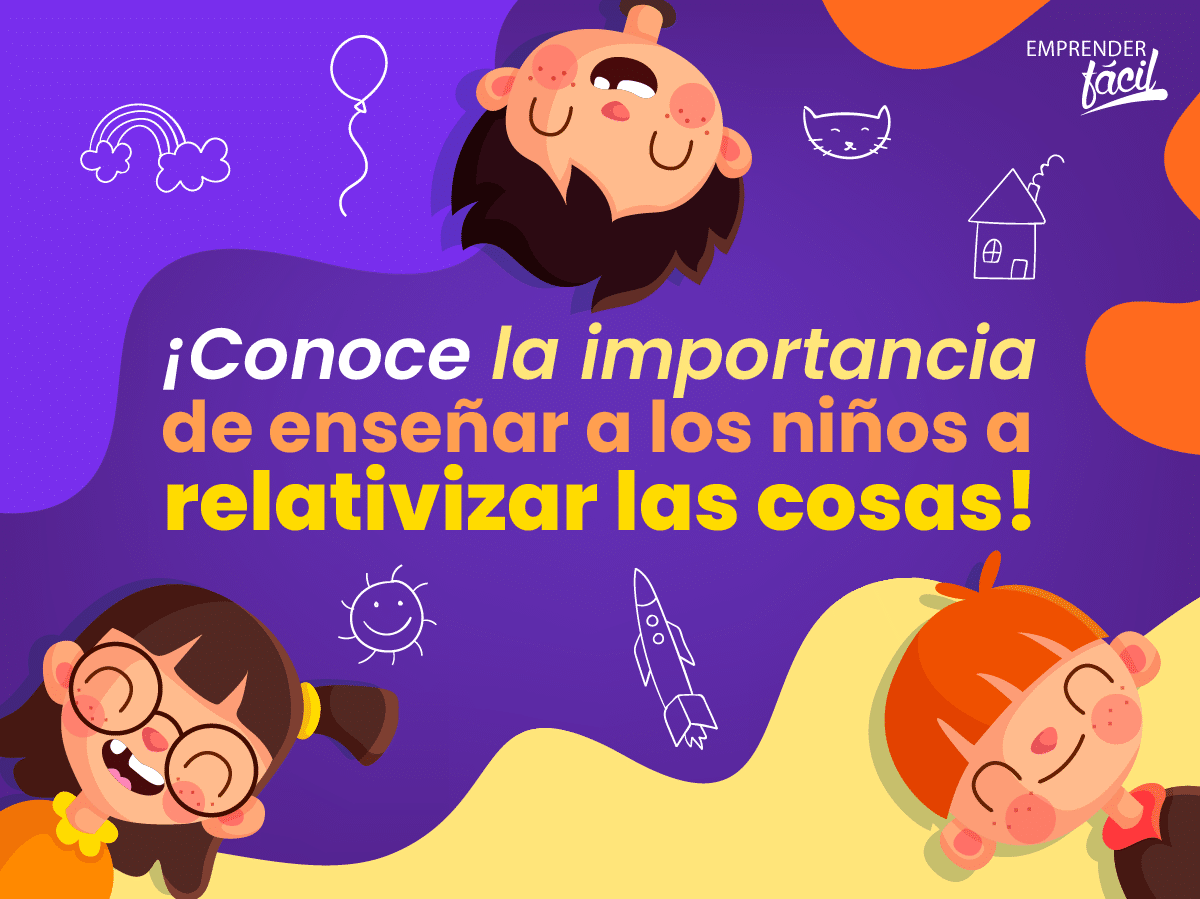 Emprendimiento escolar: relativizar las cosas