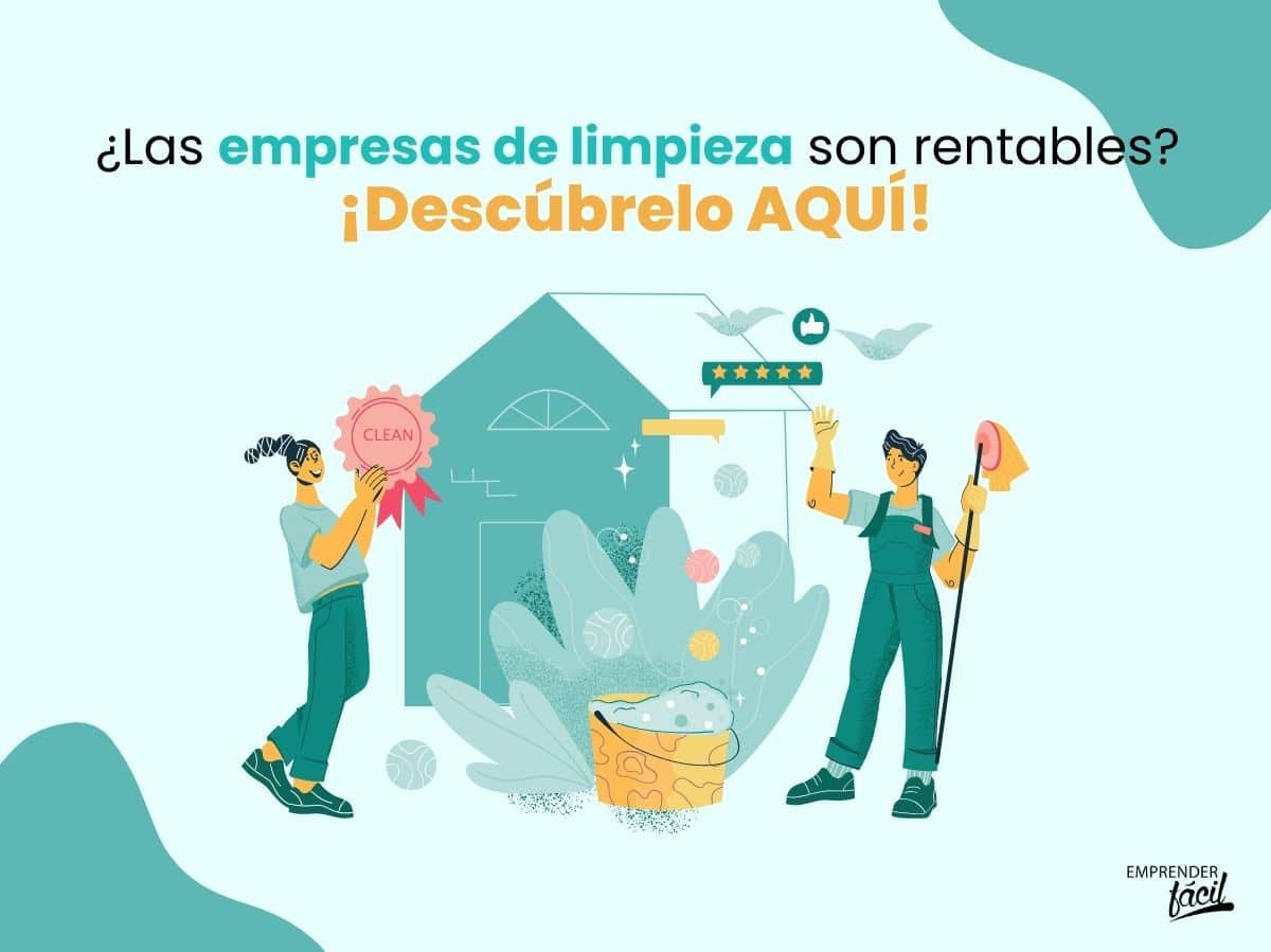 ¿Las empresas de limpieza son rentables? Parte I