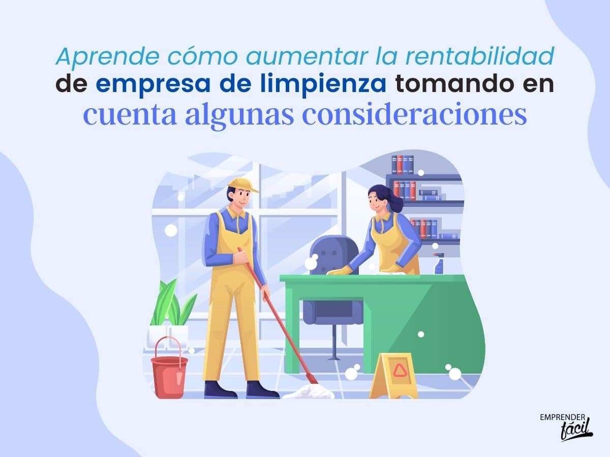 ¿Son rentables las empresas de limpieza? Parte II