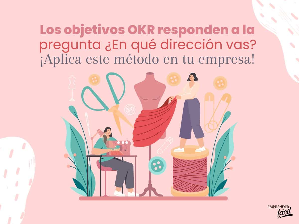 Ejemplo de objetivos OKR en una fábrica de ropa