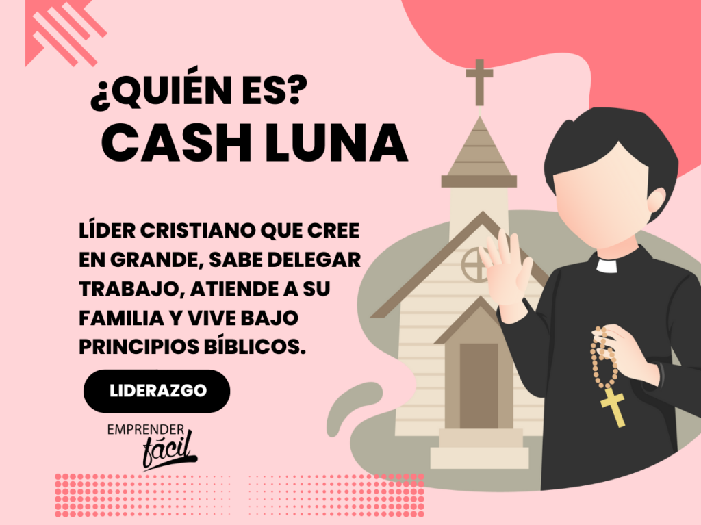 Liderazgo de Cash Luna