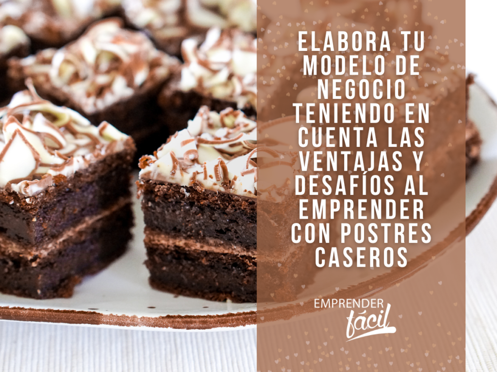 Te enseñamos a emprender con postres caseros