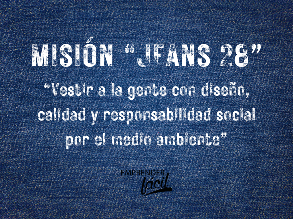 De la misión a la Acción – visión y valores de una tienda de ropa. Jeans 28