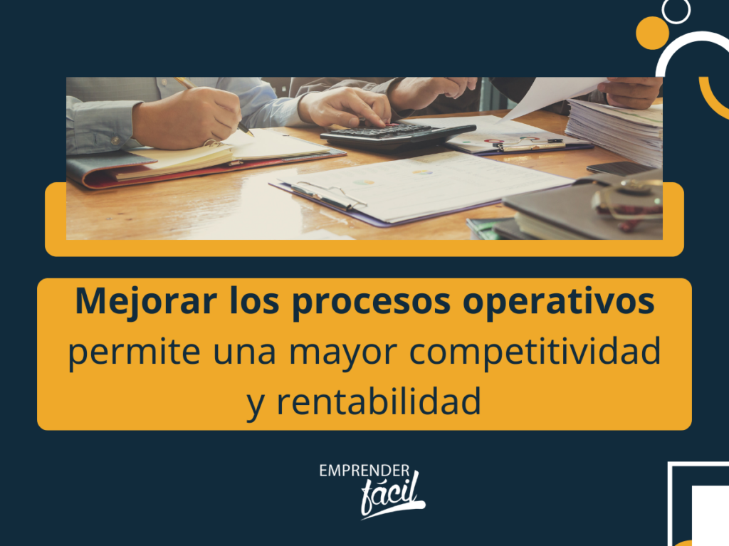 beneficios de mejorar los procesos operativos